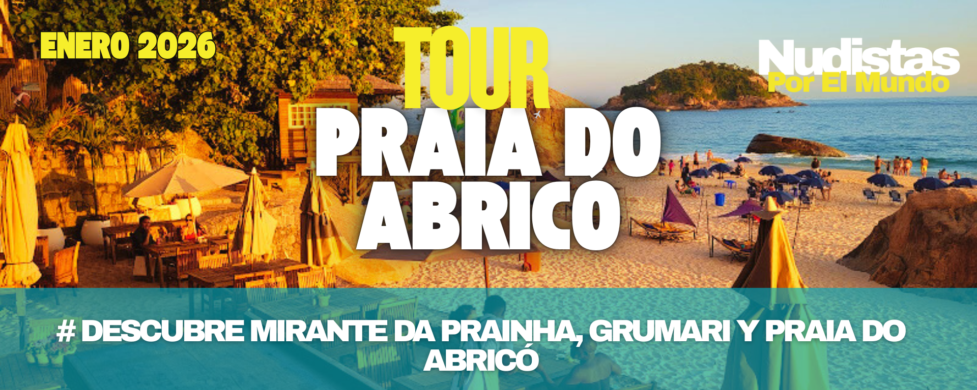 🎉 EVENTO — TOUR PRAIA DO ABRICÓ (OFICIAL)